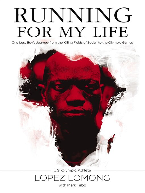 Title details for Running for My Life by Lopez Lomong - Wait list